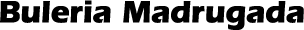 Buleria Madrugada